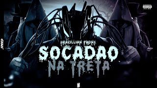 Brazillian Phonk Socadão Na Treta - Trk Dj, Mc Rd (Speed)