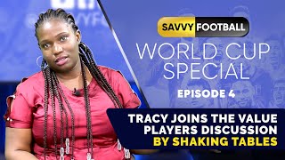 Savvy Football Fantasy World Cup Show Episode 4