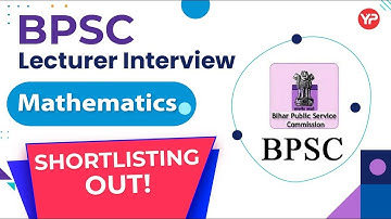 BPSC Mathematics Lecturer shortlisting announced | lecturer Interview preparation guidance YourPedia