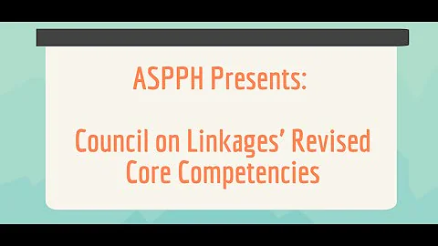 ASPPH Presents: Council on Linkages Revised Core C...