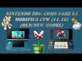 Nintendo 3DS: Come Fare La Modifica CFW (11.15) (Old/New Model)