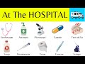 At The HOSPITAL | English Vocabulary  المصطلحات الانجليزية في المستشفي 