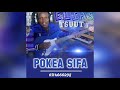 POKEA SIFA By ELIAS TSUUT 