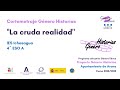 Género Historias “La cruda realidad” | IES Ichasagua | 4º ESO A