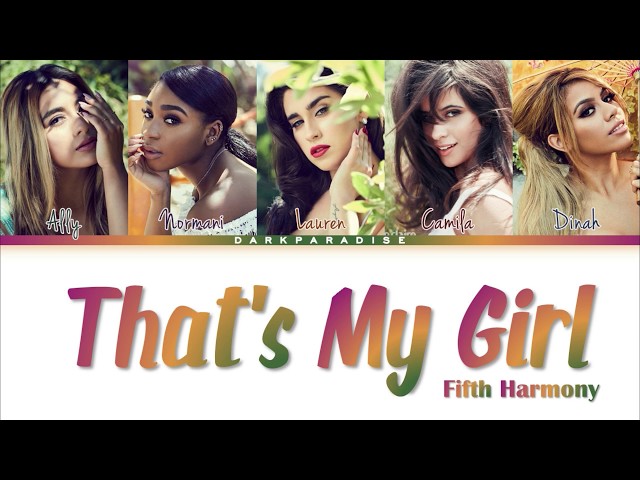 Fifth Harmony - That's My Girl (Color Coded Lyrics) class=
