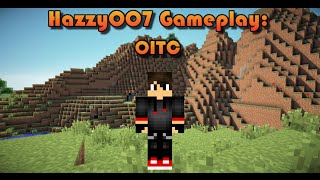 Hazzy007 Gameplay: OITC #1
