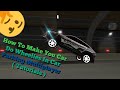 How To Make Your Car Do Wheelies In Car Parking Multiplayer || Flick PH