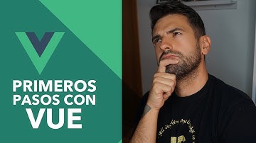 Cómo empezar con Vue.js | Primeros pasos con Vue