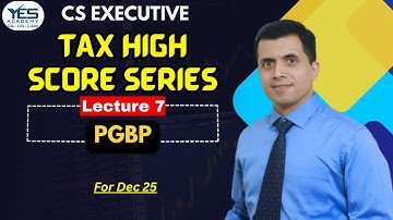 Tax (Practical Questions) Revision Series For Dec 25 | Lecture 7 | CMA Vipul Shah