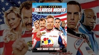 Talladega Nights: The Ballad of Ricky Bobby