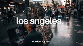 Cinematic Street Photography in Los Angeles