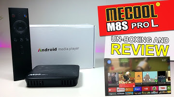 MeCool M8S Pro L Android TVOS - Voice Control - Unboxing And Review