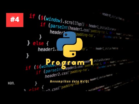 Program 1 #4 | Cara Menampilkan Data dalam Tabel MySQL di Python
