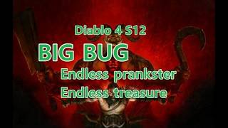 Diablo 4 S12 BIG BUG Endless Mythic Prankster&Endless Treasure Breach