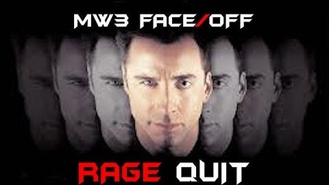 MW3 - Face Off - Rage Quit Montage