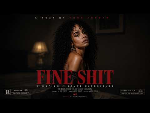 Fine Shit - Produced by Kobe Jordan