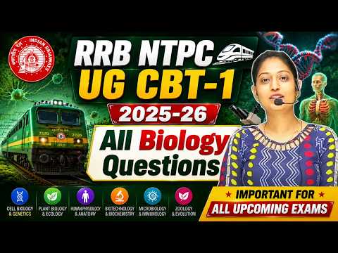 Railway Biology Revision | RRB NTPC 2025-26 UG All 32 Questions with Solutions | Radhika Mam | RBE
