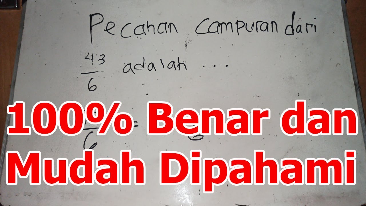 Bentuk Pecahan Campuran Dari 43/6 Adalah, Pecahan Campuran Paling Sederhana Dari 43 Per 6