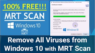 Celebrity How to Remove Viruses and Malware in Windows 11 using MRT Scan Profile