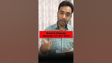 These IITs and NITs Ban Branch Change in 2024 // #josaa2024