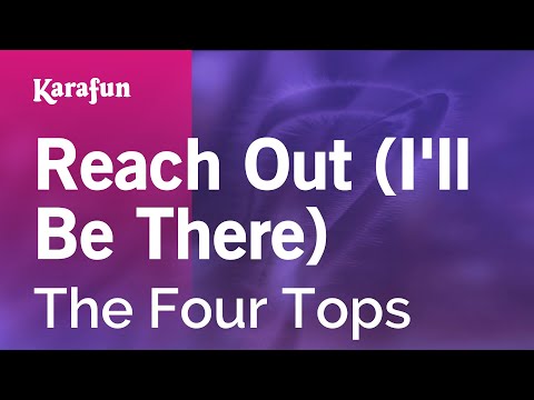 Reach Out (I'll Be There) - The Four Tops | Karaoke Version | KaraFun