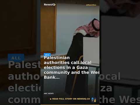Palestinian authorities call local elections in a Gaza community and the West Bank a succe #Shorts