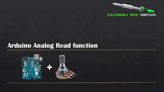Arduino tutorial - How to read voltages with analogRead() for Absolute Beginners