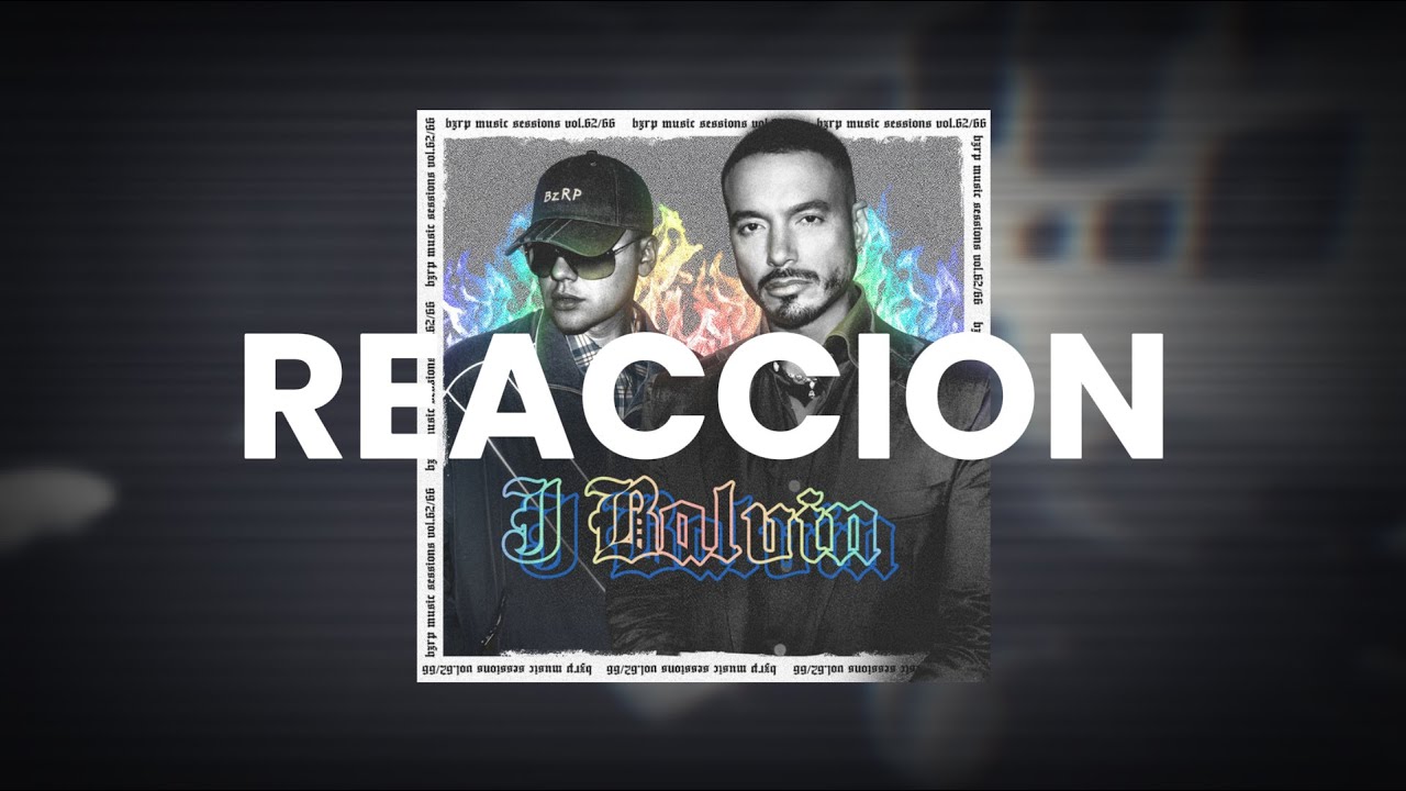 EL REGRESO DE J BALVIN ??? REACCION: J BALVIN x BIZARRAP