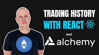 Tracking EVM Trades with React and Alchemy