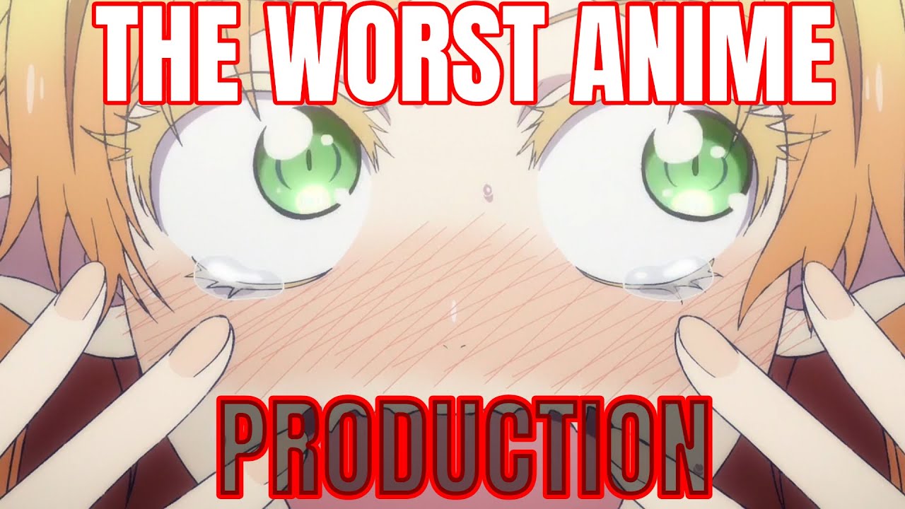 THE WORST ANIME PRODUCTION THIS YEAR