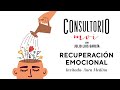 #Consultoriomoi: recuperación emocional