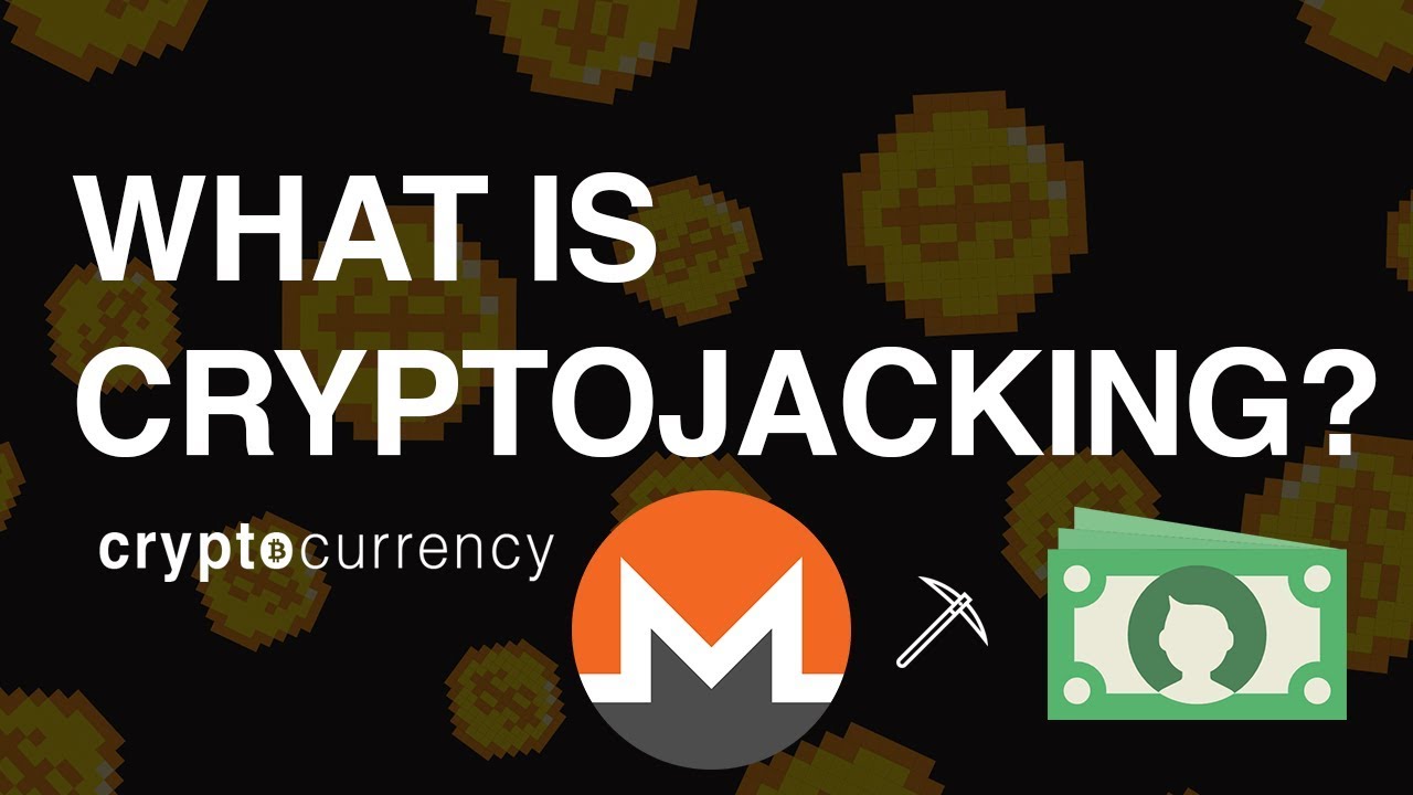 You might be mining cryptocurrency and not know it - Cryptojacking ...