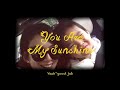 殷悅Melody 《You Are My Sunshine》官方MV (Official Music Video)