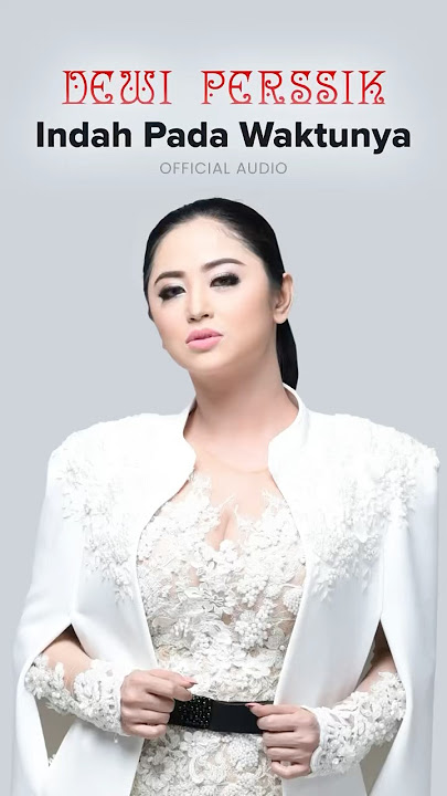 Dewi Perssik - Indah Pada Waktunya | THROWBACK
