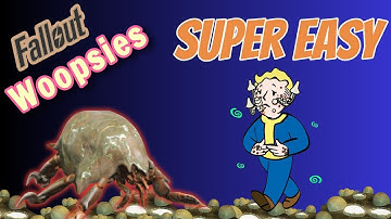 Acquiring The Woopsies In Fallout 76...SUPER EASY....