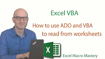 How to use ADO and VBA to Read from Worksheets
