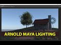 Arnold Maya Lighting Tutorial Exterior - Physical Sky, Ocean - Part 01