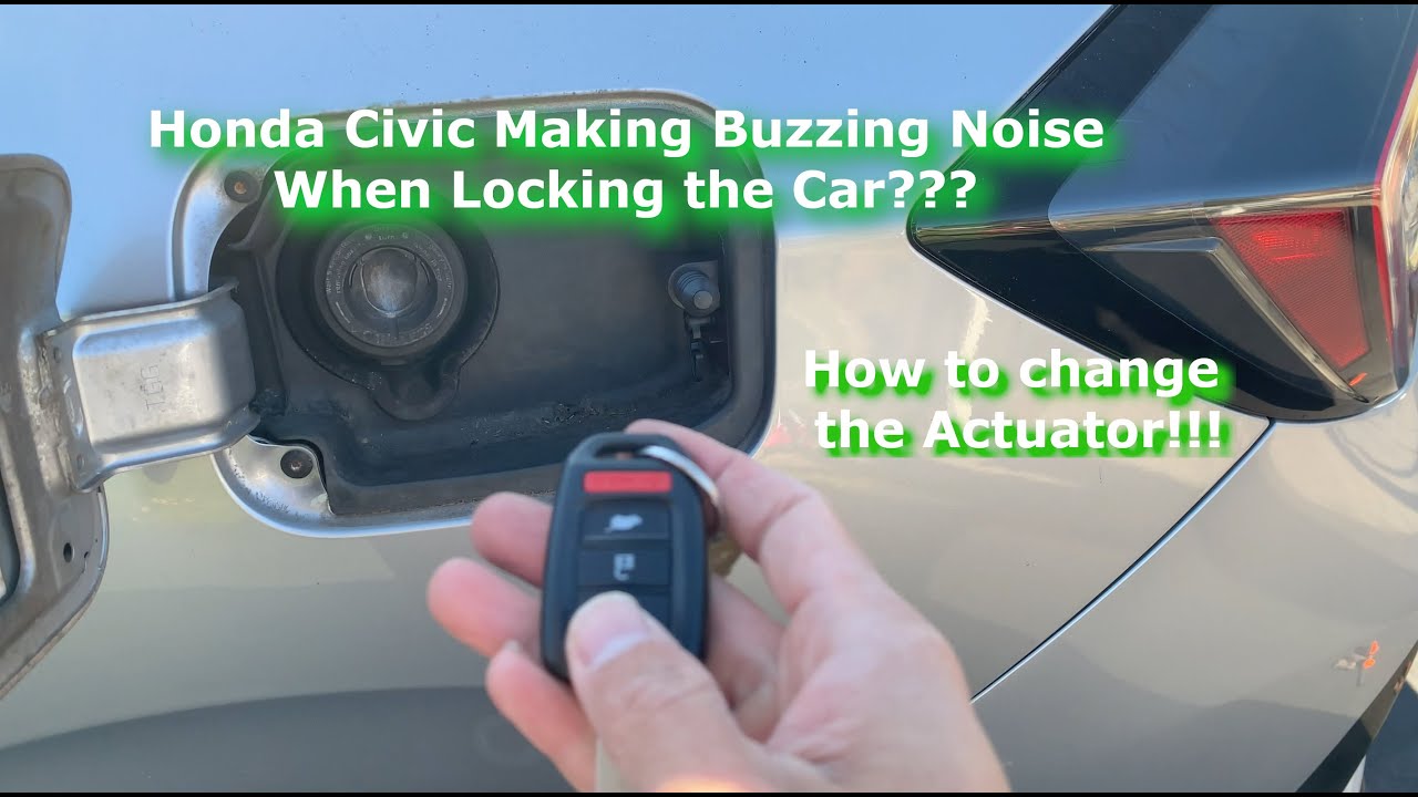 Honda Civic - Buzzing Noise When Locking Car (How to replace Actuator)
