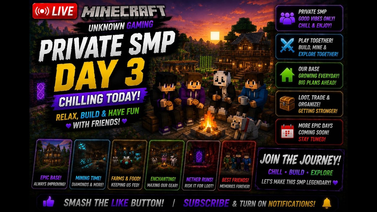 🔴 MINECRAFT LIVE 🌍🔥 | PRIVATE SMP DAY 3 | CHILLING TODAY | Unknown Gaming