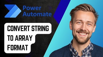 How to Convert String to Array Format Using Power Automate Flow | Step-by-Step Tutorial 2025
