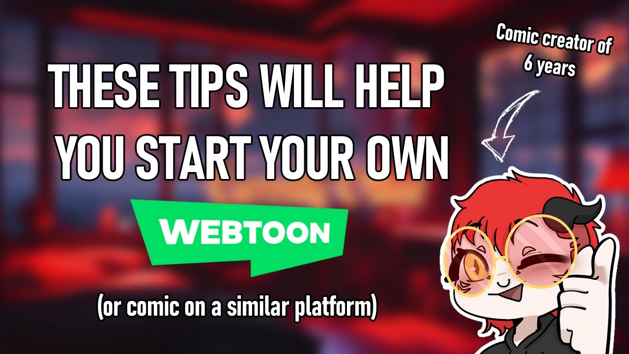 These 5 tips will help you start your own WEBTOON! - YouTube