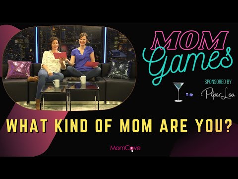 What Kind of Mom are YOU? | MOM GAMES Sponsored by Piper Lou | MomCaveTV