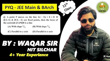 #JEE_07 || A point P moves on line 2x-3y+4=0 If Q(1,4) & R(3,-2) are fixed points then locus | JEE