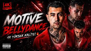 Motive - Bellydance 4K Yüksek Kalite 🔥