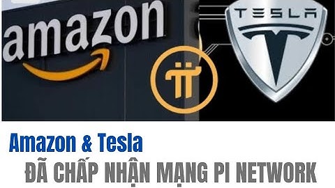 |Tin mới nhất về π|2 ông lớn Amazon&Tesla đã chấp nhận mạng Pi Network theo nguồn tin newsway.com.ng