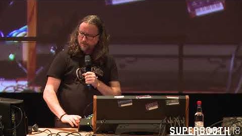 Urs Heckmann presents his new module Civilization from U-He @SUPERBOOTH18