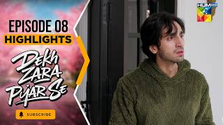 Dekh Zara Pyar Se - Episode 08 - [ Highlights ] - 26th Feb - [ Yumna Zaidi \u0026 Hamza Sohail ] HUM TV