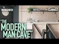 The Weekender: "The Modern Man Cave" (Season 4, Episode 10)