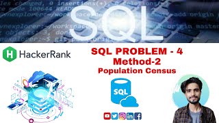 HackerRankSQL PROBLEM - 4 | Method-2 Population Census | By shubhneet Tiwari @shubhneet_tiwari