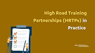 UCLA IRLE High Road Training Partnership (HRTP) and Workforce Development Blog Story